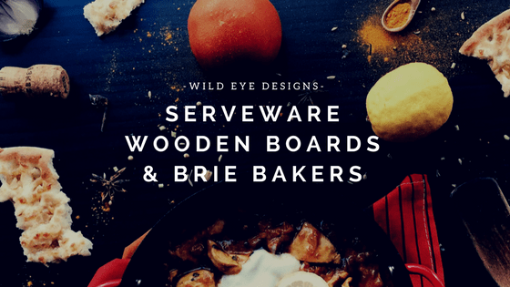 Serveware Wooden Boards & Brie Baker - Wild Eye Designs