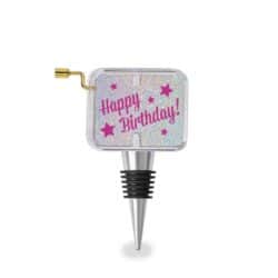 BOTTLE STOPPER, MUSIC BOX, EVERYDAY, HAPPY BIRTHDAY, WED